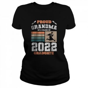 Proud Grandma Of A Class Of 2022 Graduate Senior Graduation T-Shirt Classic Women's T-shirt