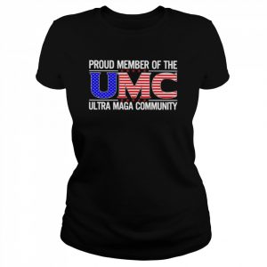 Proud member of the UMC Ultra Mga community  Classic Women's T-shirt