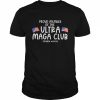 Proud member of the Ultra Maga Club member 45  Classic Men's T-shirt