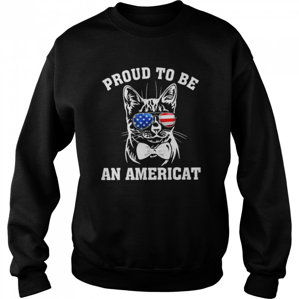 Proud to be an American  Unisex Sweatshirt