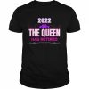 Queen Retired 2022 Grandma Retirement Farewell Retiree Shirt Classic Men's T-shirt