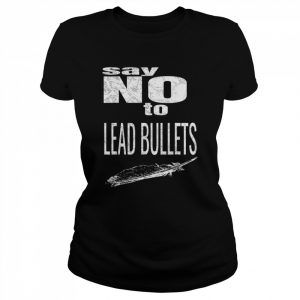 Raptors Dying Of Lead Poisoning Get Rid Of Lead Bullets Shirt Classic Women's T-shirt