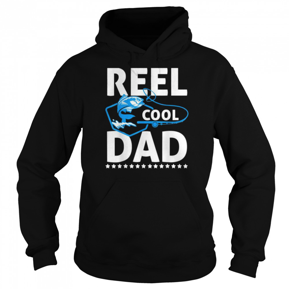 Reel cool dad father’s day dad fishing fisherman  Unisex Hoodie