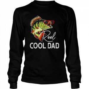 Reel cool dad love fishing  Long Sleeved T-shirt