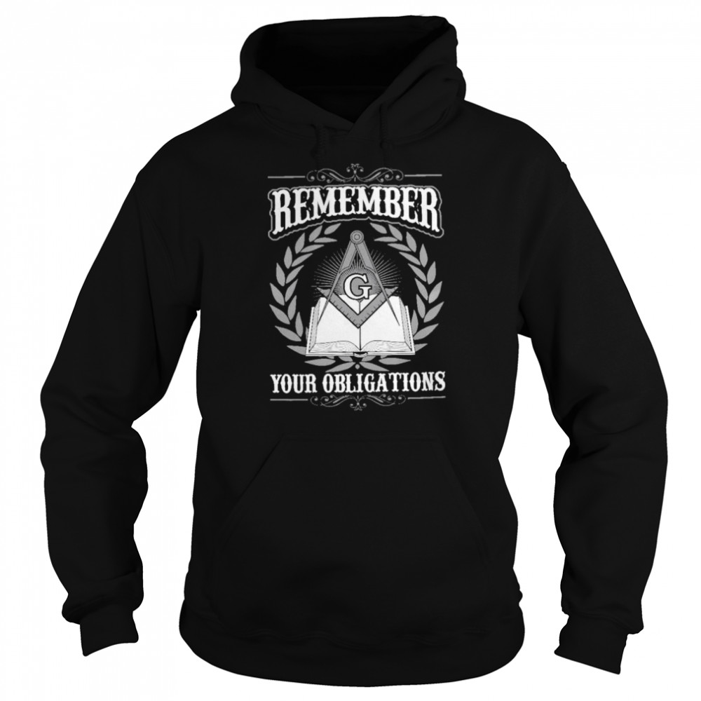 Remember your obligations  Unisex Hoodie