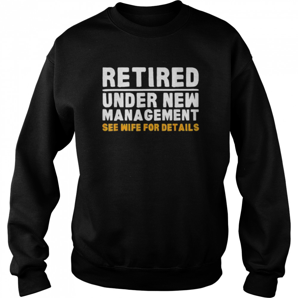 Retirement dad retiring party humor retirement  Unisex Sweatshirt