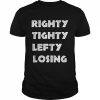 Righty tighty lefty losing free speech for everyone usa  Classic Men's T-shirt