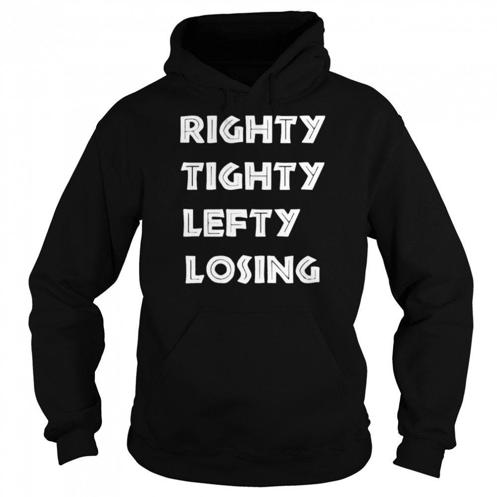 Righty tighty lefty losing free speech for everyone usa  Unisex Hoodie