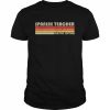 SPANISH TEACHER Job Title Profession Birthday Worker Shirt Classic Men's T-shirt