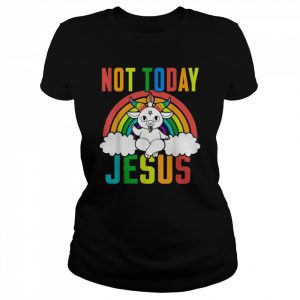 Satanic Unicorn Rainbow Not Today JesusShirt Shirt Classic Women's T-shirt