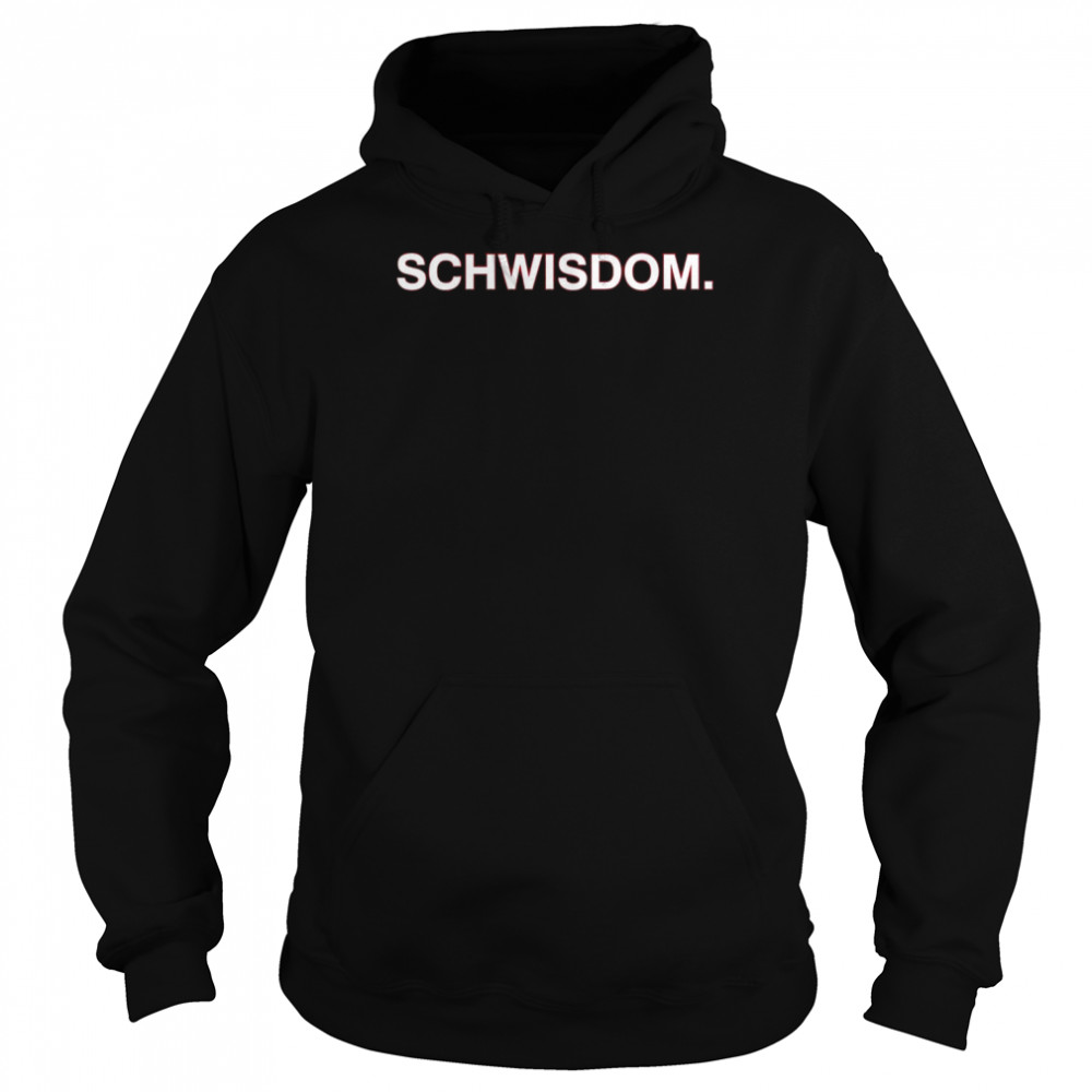 Schwisdom Shirt Unisex Hoodie