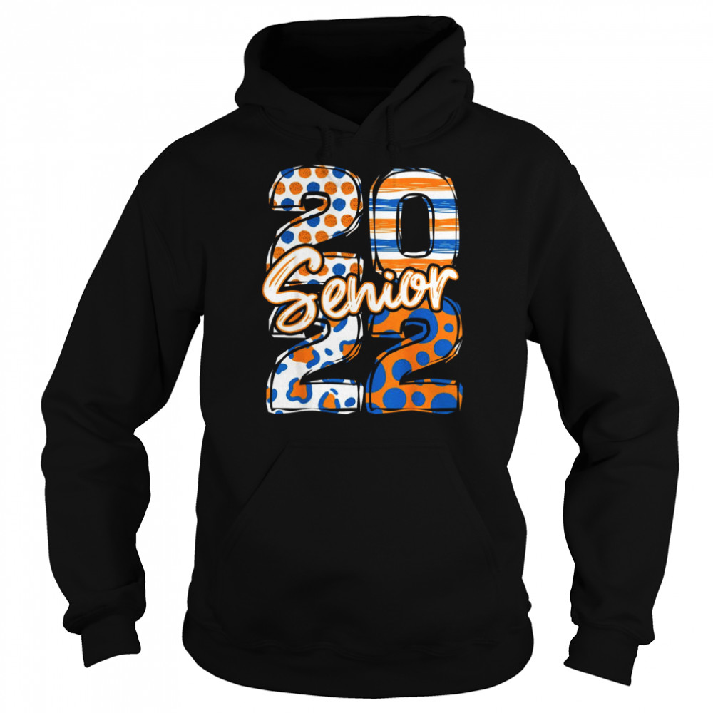 Senior 2022, Graduation Party, Graduation Class of 2022 Shirt Unisex Hoodie