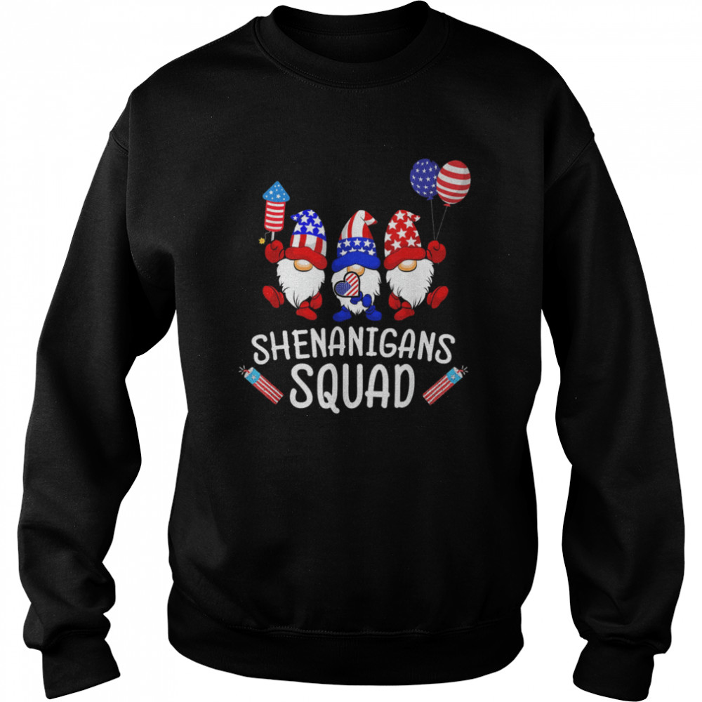 Shenanigans Squad 4th Of July Gnomes USA Independence Day Shirt Unisex Sweatshirt