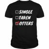 Single taken otters  Classic Men's T-shirt