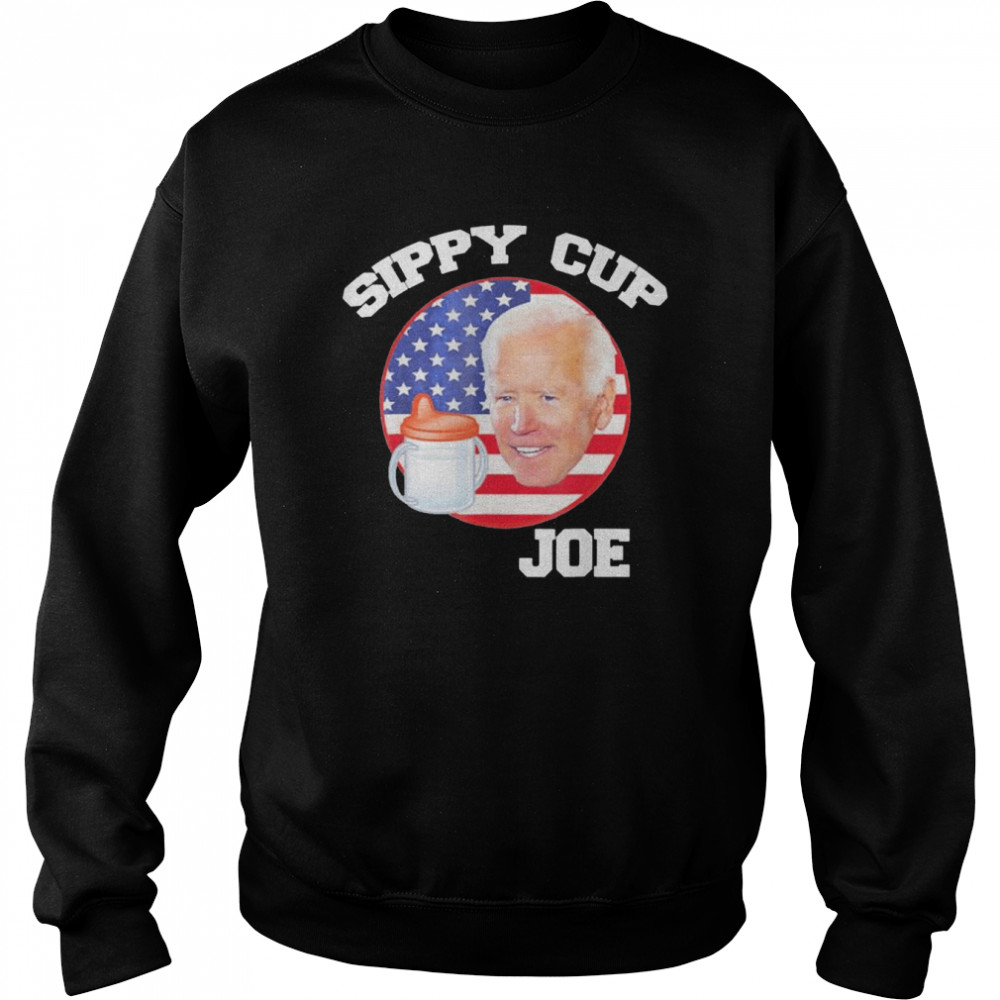 Sippy cup joe biden political  Unisex Sweatshirt