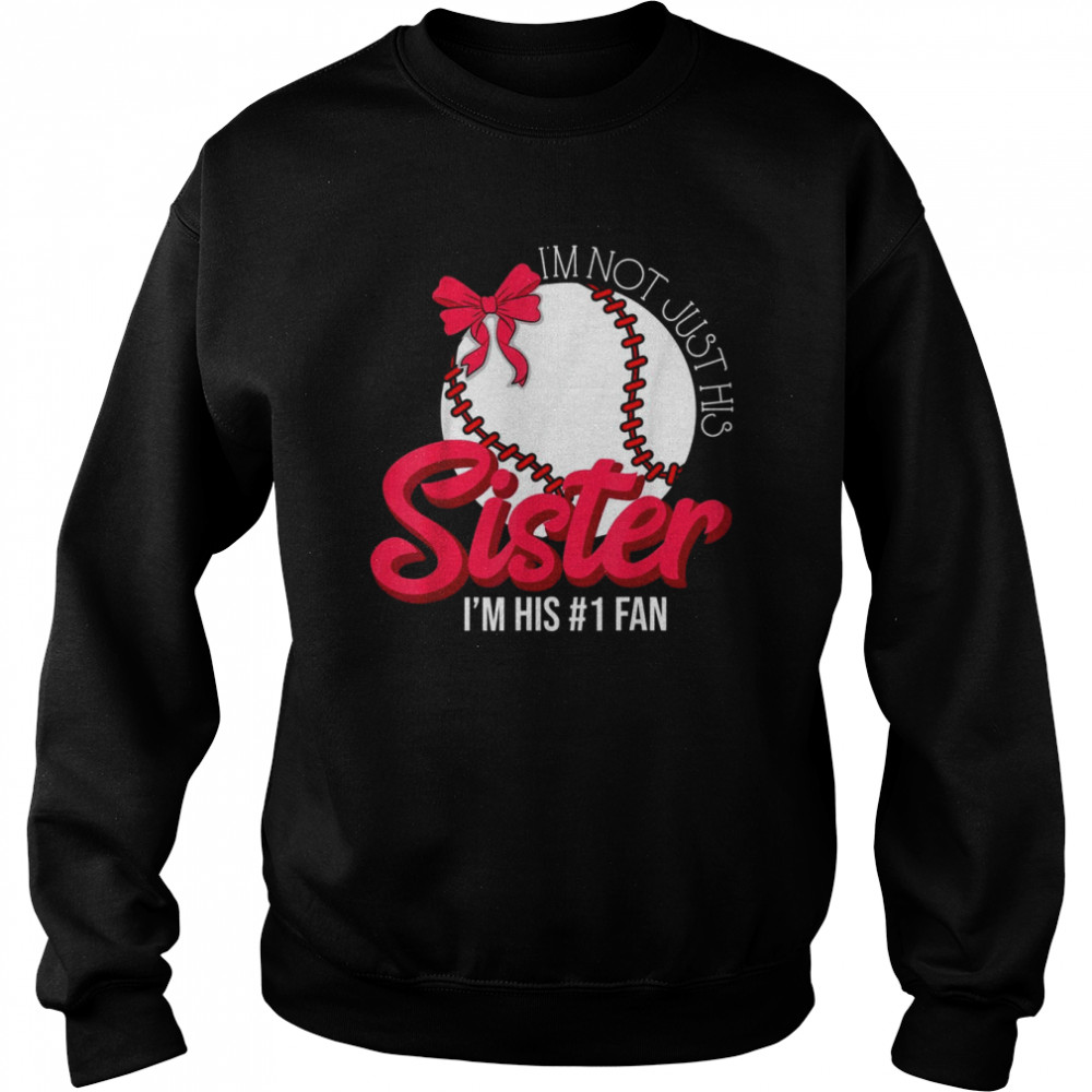 Sister Number One Fan Family Baseball Shirt Unisex Sweatshirt