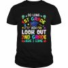 So Long 1st Grade 2nd Grade Here I Come Graduation 2022 Shirt Classic Men's T-shirt