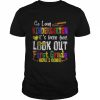 So Long Kindergarten Look Out 1st Grade Here I Come T-Shirt Classic Men's T-shirt