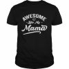 Son Daughter Love For Mother Pun Cool Awesome Like My Mama Shirt Classic Men's T-shirt