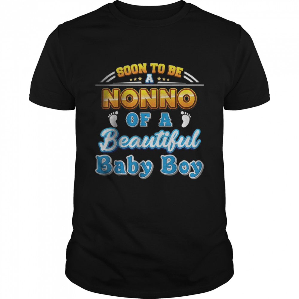 Soon To Be A Nonno Of A Beautiful Baby Boy T-Shirt