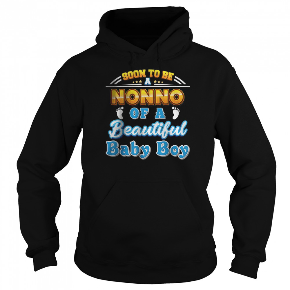 Soon To Be A Nonno Of A Beautiful Baby Boy T-Shirt Unisex Hoodie