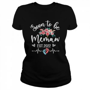 Soon to be memaw est 2022 pregnancy announcement floral  Classic Women's T-shirt