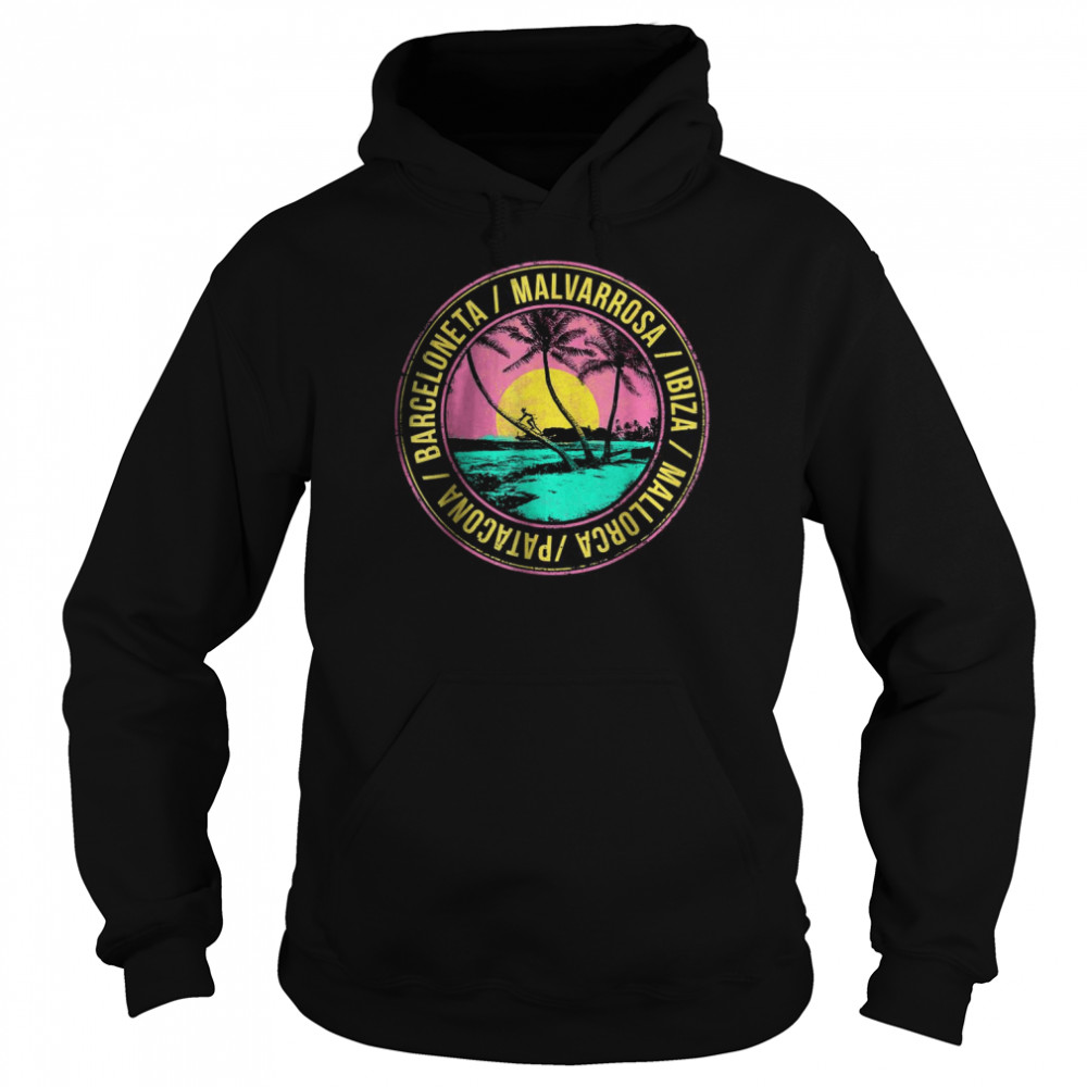 Spain Beach Malvarosa Ibiza Barceloneta Summer T-Shirt Unisex Hoodie