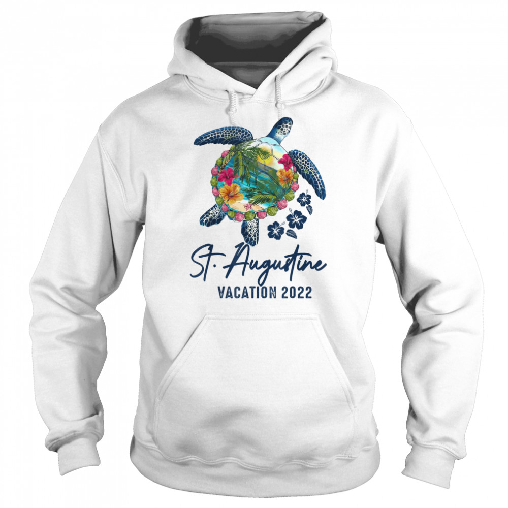 St. Augustine Sea Turtle Florida Family Vacation 2022 Shirt Unisex Hoodie