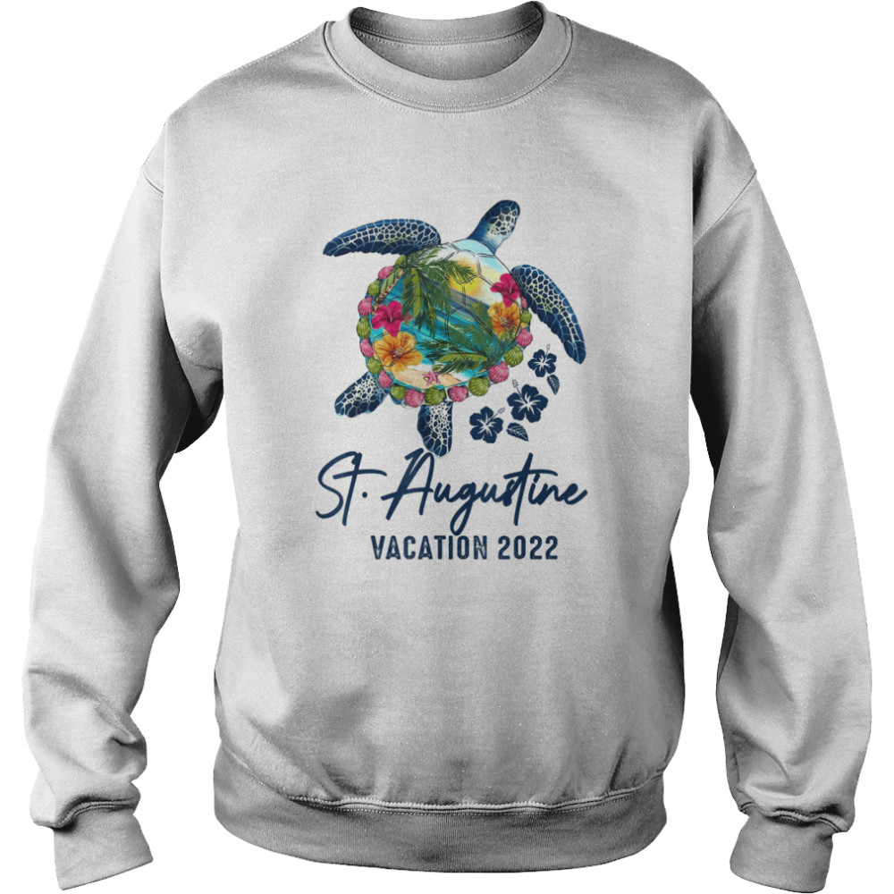 St. Augustine Sea Turtle Florida Family Vacation 2022 Shirt Unisex Sweatshirt