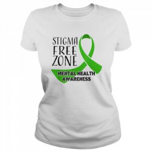 Stigma Free Zone Mental Health Awareness Apparel Shirt Classic Women's T-shirt