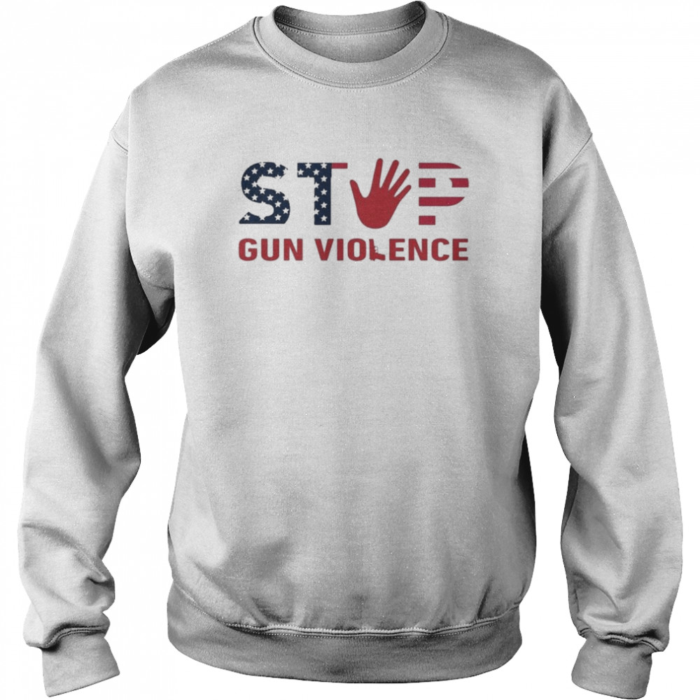 Stop Gun Violence, End Gun Violence T-Shirt Unisex Sweatshirt