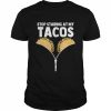 Stop staring at my tacos mexican taco cinco de mayo hirt  Classic Men's T-shirt