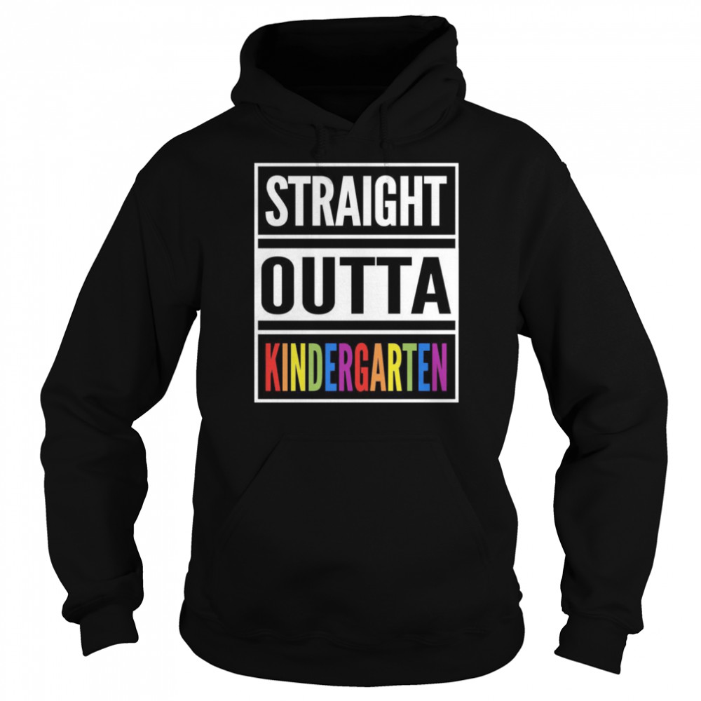 Straight Outta Kindergarten Cool Graduation Shirt Unisex Hoodie