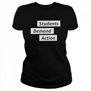 Students Demand Action 2022 T- Classic Women's T-shirt