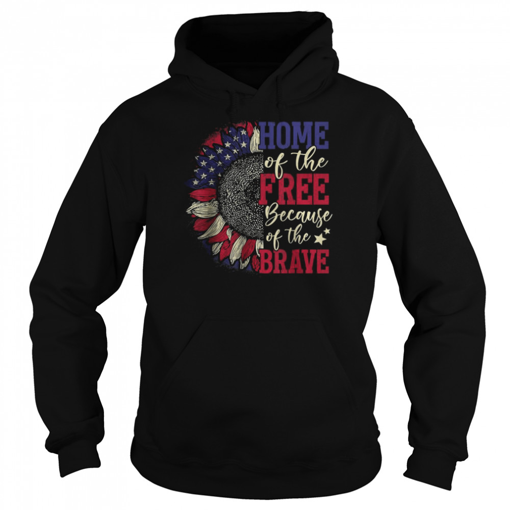 Sunflower American flag home of the free because of the brave patriotic flower  Unisex Hoodie