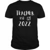 Teacher Graduate Est 2022 Graduation Present New Teachers Shirt Classic Men's T-shirt