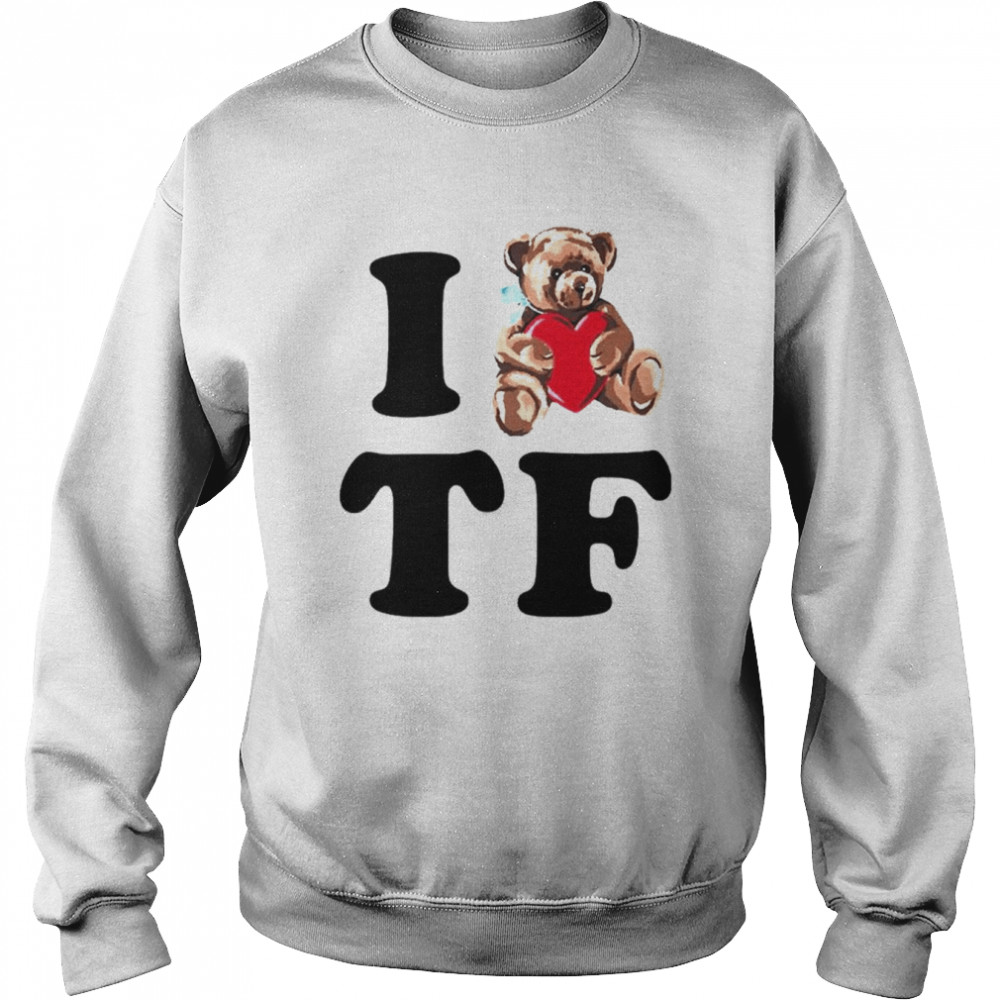 Teddy Fresh I heart TF  Unisex Sweatshirt