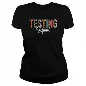 Testing Squad Motivational Testing Day Leopard For Teachers Shirt Classic Women's T-shirt