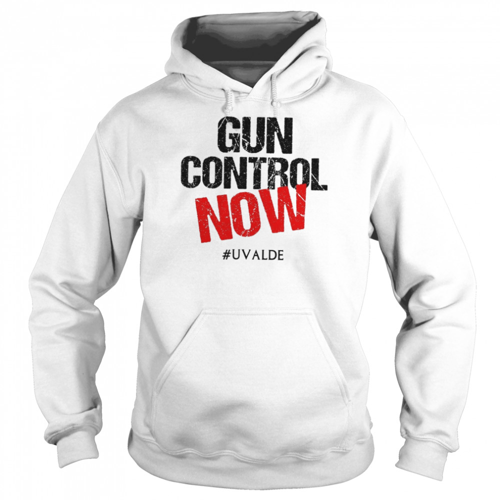 Texas Gun Control Now, Pray For Uvalde Classic Shirt Unisex Hoodie