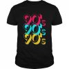 The 90s In Large Letters Themed Music Party 90’s Shirt Classic Men's T-shirt