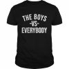 The Boys Vs Everybody 2022 Shirt Classic Men's T-shirt