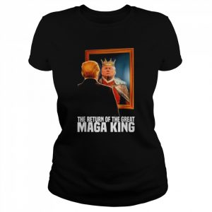 The great maga king Trump ultra maga king maga king  Classic Women's T-shirt