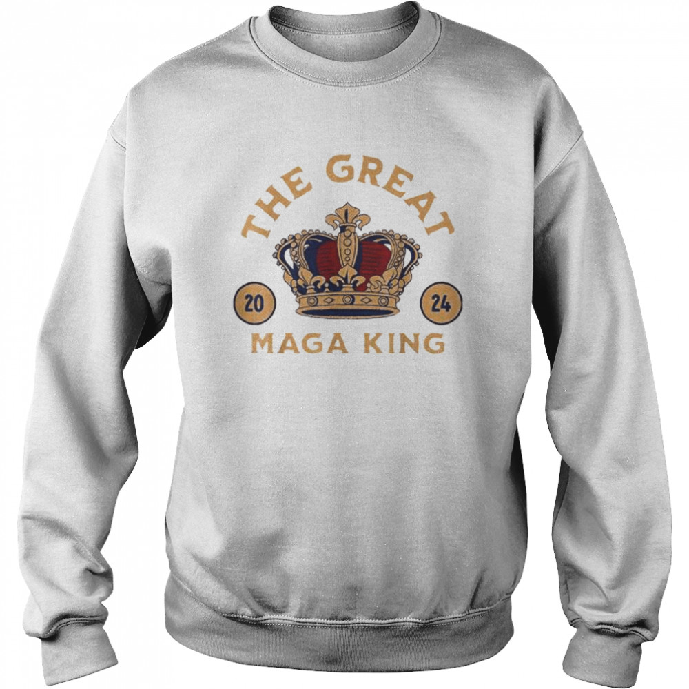 The great maga king crown 2024  Unisex Sweatshirt