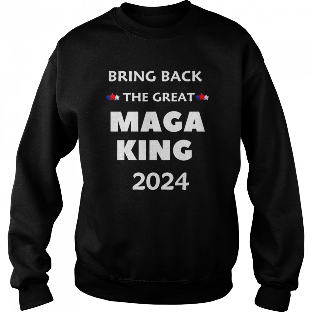 The great maga king ultra maga republican maga king 2024  Unisex Sweatshirt