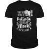 This Is How A Patriotic American Mom Looks Like Patriot Us T-Shirt Classic Men's T-shirt