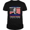 This Is What Happens When You Order A President Through Mail Shirt Classic Men's T-shirt