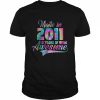 Tie-Dye Made In 2011 11 Year Of Being Awesome T-Shirt Classic Men's T-shirt