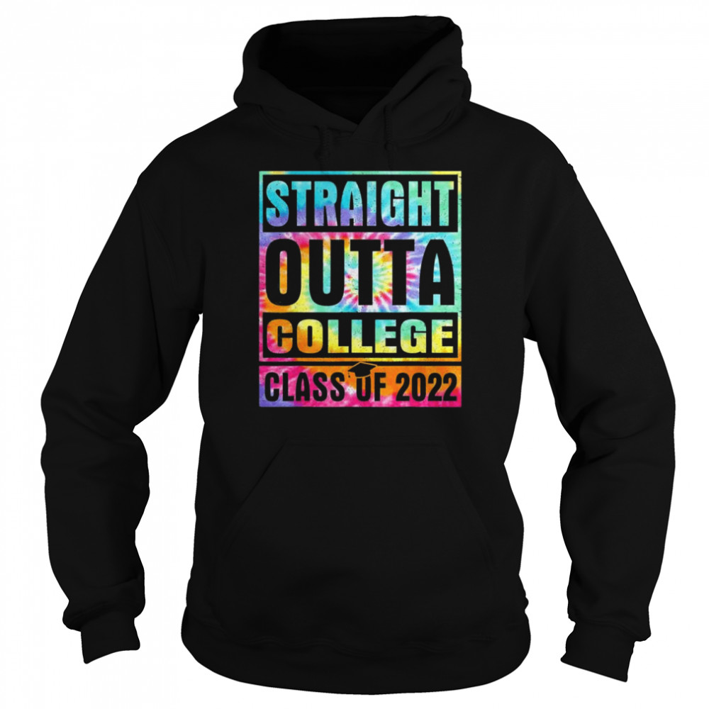 Tie dye straight outta college school class of 2022 graduate  Unisex Hoodie