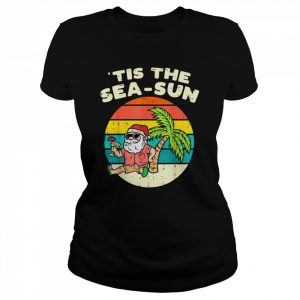 Tis The Sea Sun Santa Beach Summer Christmas In July Summer Shirt Classic Women's T-shirt