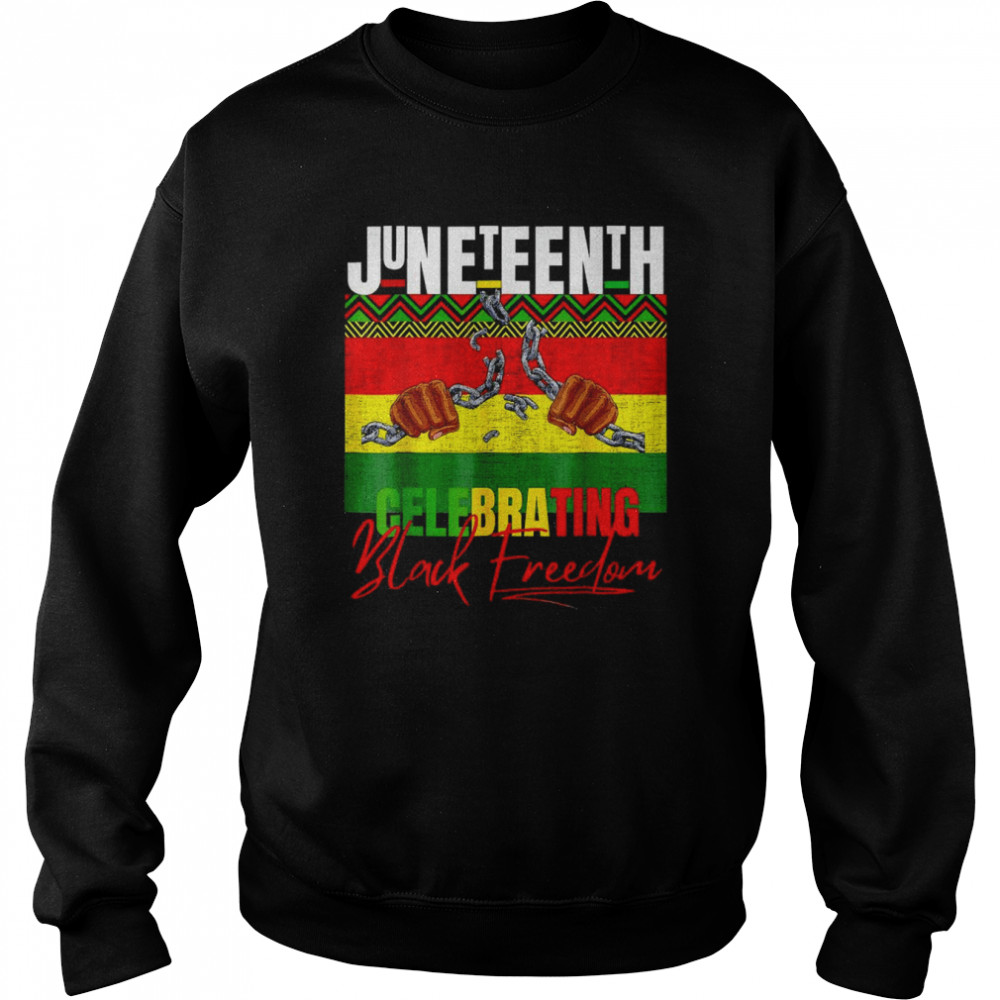 Top Juneteenth Emancipation Day Vintage Cool Melanin Black Pride Shirt Unisex Sweatshirt